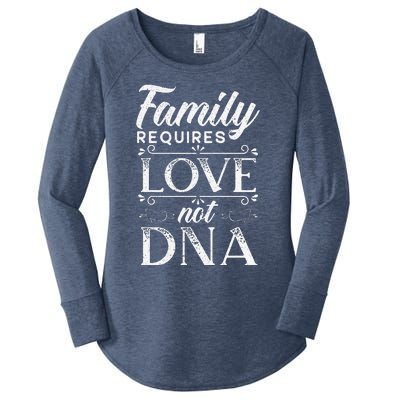 Family Requires Love Not DNA Adoption Gotcha Day Women's Perfect Tri Tunic Long Sleeve Shirt