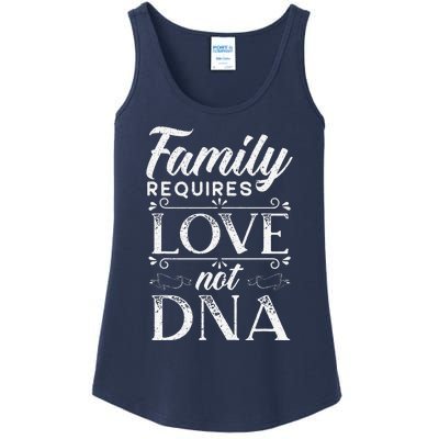 Family Requires Love Not DNA Adoption Gotcha Day Ladies Essential Tank