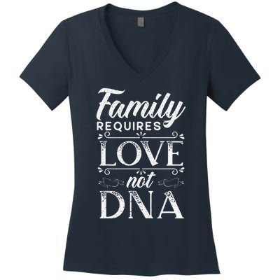 Family Requires Love Not DNA Adoption Gotcha Day Women's V-Neck T-Shirt