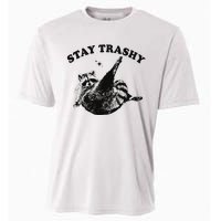 Funny Raccoon Lover Meme Stay Trashy Gift Cooling Performance Crew T-Shirt