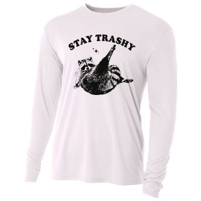 Funny Raccoon Lover Meme Stay Trashy Gift Cooling Performance Long Sleeve Crew