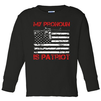 Funny Republican My Pronoun Is Patriot American Flag Usa Toddler Long Sleeve Shirt