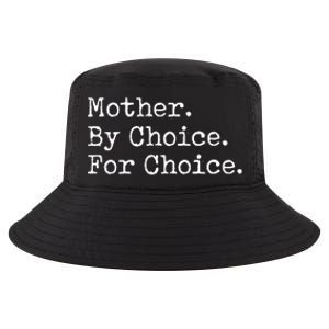 Feminist Rights Mother By Choice For Choice Pro Choice Cool Comfort Performance Bucket Hat