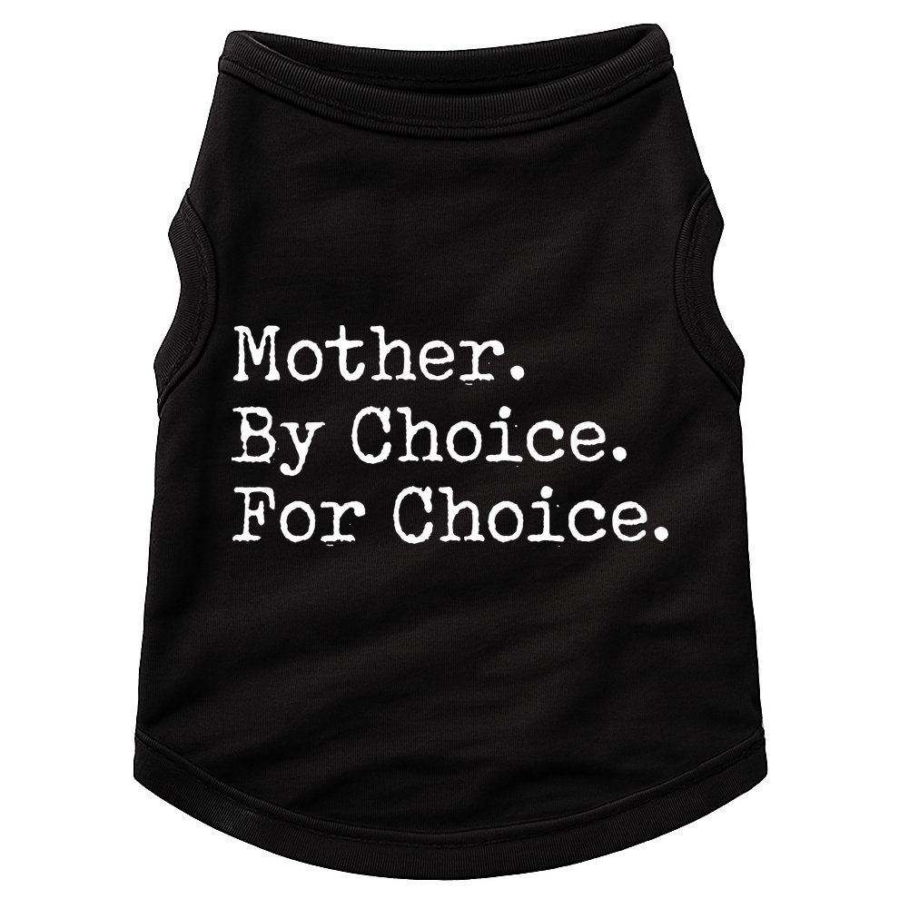 Feminist Rights Mother By Choice For Choice Pro Choice Doggie Tank