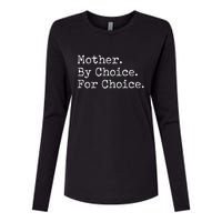 Feminist Rights Mother By Choice For Choice Pro Choice Womens Cotton Relaxed Long Sleeve T-Shirt