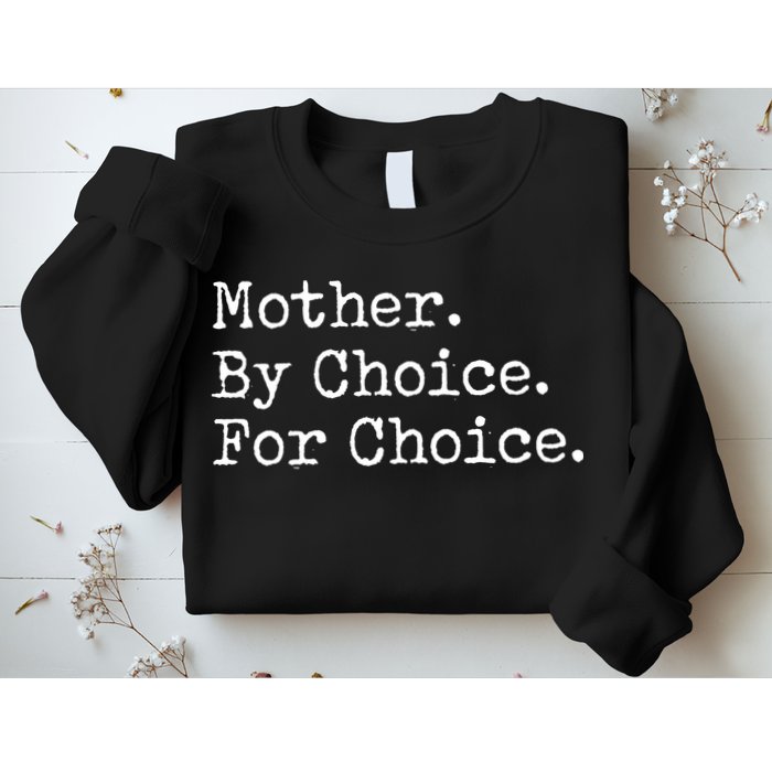Feminist Rights Mother By Choice For Choice Pro Choice Sweatshirt