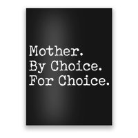 Feminist Rights Mother By Choice For Choice Pro Choice Poster