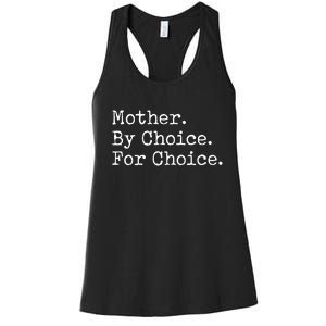 Feminist Rights Mother By Choice For Choice Pro Choice Women's Racerback Tank