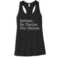 Feminist Rights Mother By Choice For Choice Pro Choice Women's Racerback Tank