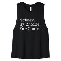 Feminist Rights Mother By Choice For Choice Pro Choice Women's Racerback Cropped Tank