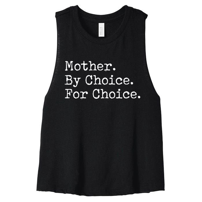 Feminist Rights Mother By Choice For Choice Pro Choice Women's Racerback Cropped Tank