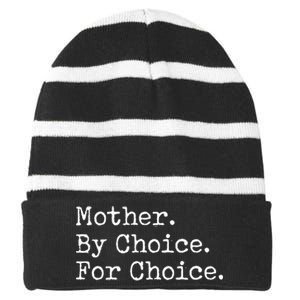 Feminist Rights Mother By Choice For Choice Pro Choice Striped Beanie with Solid Band