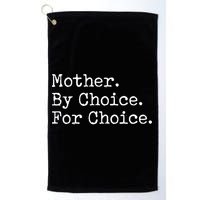 Feminist Rights Mother By Choice For Choice Pro Choice Golf Towel