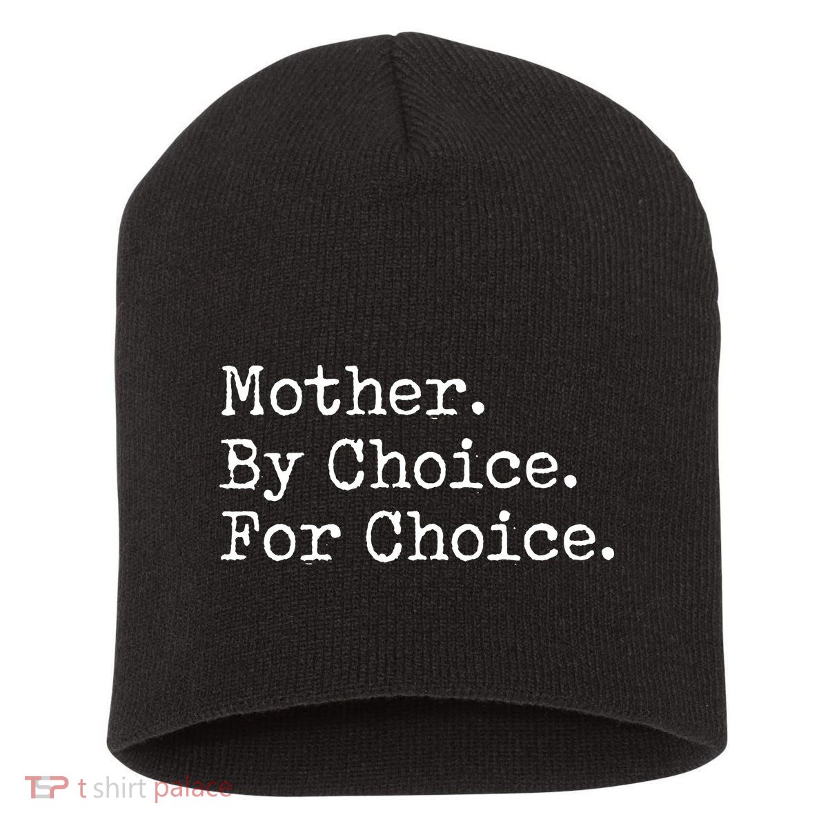 Feminist Rights Mother By Choice For Choice Pro Choice Short Acrylic Beanie