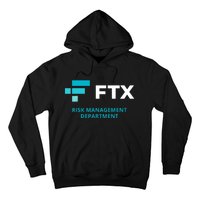 FTX Risk Management Department Fun Idea Hoodie