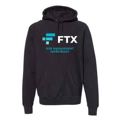 FTX Risk Management Department Fun Idea Premium Hoodie