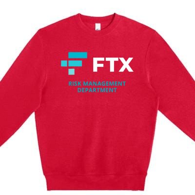 FTX Risk Management Department Fun Idea Premium Crewneck Sweatshirt