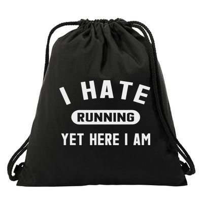 Funny Running Marathon I Hate Running Yet Here I Am Drawstring Bag