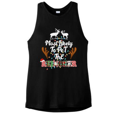 Funny Reindeer Most Likely To Pet The Reindeer Christmas Cute Gift Ladies PosiCharge Tri-Blend Wicking Tank