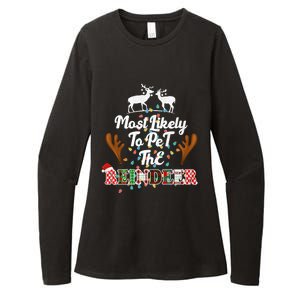 Funny Reindeer Most Likely To Pet The Reindeer Christmas Cute Gift Womens CVC Long Sleeve Shirt