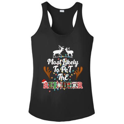 Funny Reindeer Most Likely To Pet The Reindeer Christmas Cute Gift Ladies PosiCharge Competitor Racerback Tank