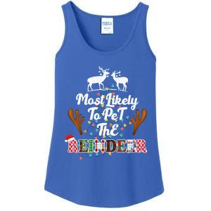 Funny Reindeer Most Likely To Pet The Reindeer Christmas Cute Gift Ladies Essential Tank