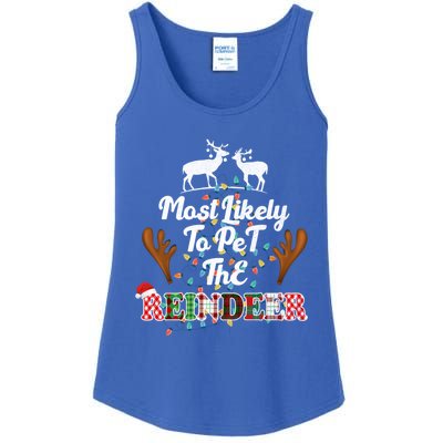 Funny Reindeer Most Likely To Pet The Reindeer Christmas Cute Gift Ladies Essential Tank