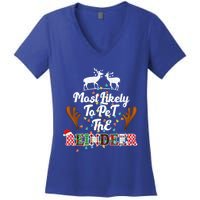 Funny Reindeer Most Likely To Pet The Reindeer Christmas Cute Gift Women's V-Neck T-Shirt