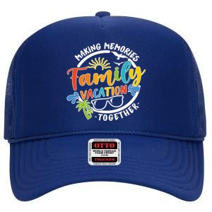 Family Reunion Matching Family Family Vacation Family Gift High Crown Mesh Back Trucker Hat