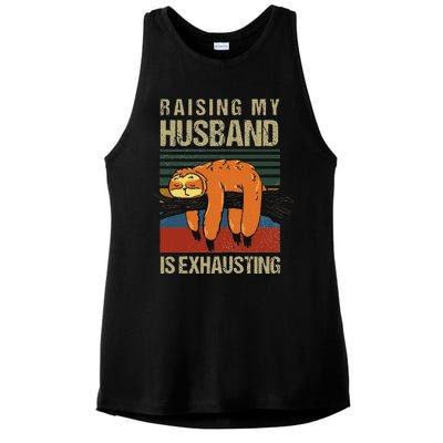 Funny Raising My Husband Is Exhausting Ladies PosiCharge Tri-Blend Wicking Tank