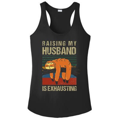 Funny Raising My Husband Is Exhausting Ladies PosiCharge Competitor Racerback Tank