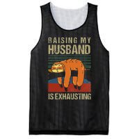 Funny Raising My Husband Is Exhausting Mesh Reversible Basketball Jersey Tank