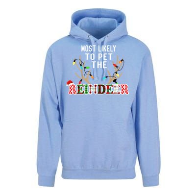 Funny Reindeer Most Likely To Pet The Reindeer Christmas Gift Unisex Surf Hoodie