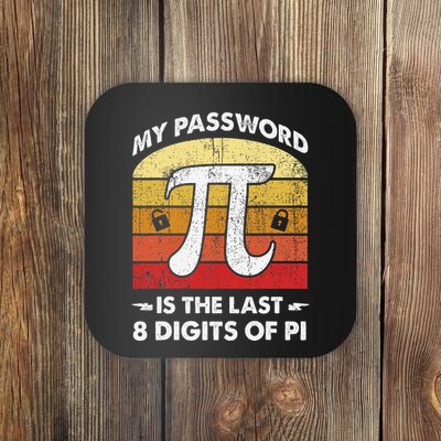 Funny Retro My Password Is The Last 8 Digits Of Pi Day Math .Png Coaster