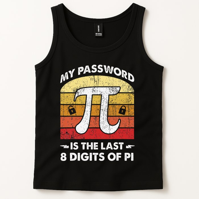Funny Retro My Password Is The Last 8 Digits Of Pi Day Math .Png Tank Top