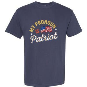 Funny Republican My Pronoun Is Patriot Conservative Garment-Dyed Heavyweight T-Shirt