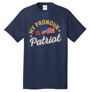 Funny Republican My Pronoun Is Patriot Conservative Tall T-Shirt