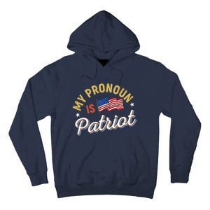 Funny Republican My Pronoun Is Patriot Conservative Tall Hoodie