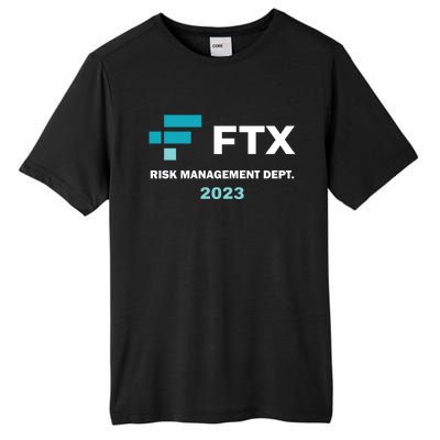 FTX Risk Management Dept 2023 Trading Trader Funny Gift Tall Fusion ChromaSoft Performance T-Shirt