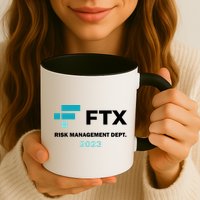 FTX Risk Management Dept 2023 Trading Trader Funny Gift Mug