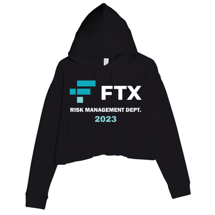 FTX Risk Management Dept 2023 Trading Trader Funny Gift Crop Fleece Hoodie