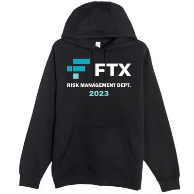 FTX Risk Management Dept 2023 Trading Trader Funny Gift Premium Pullover Hoodie
