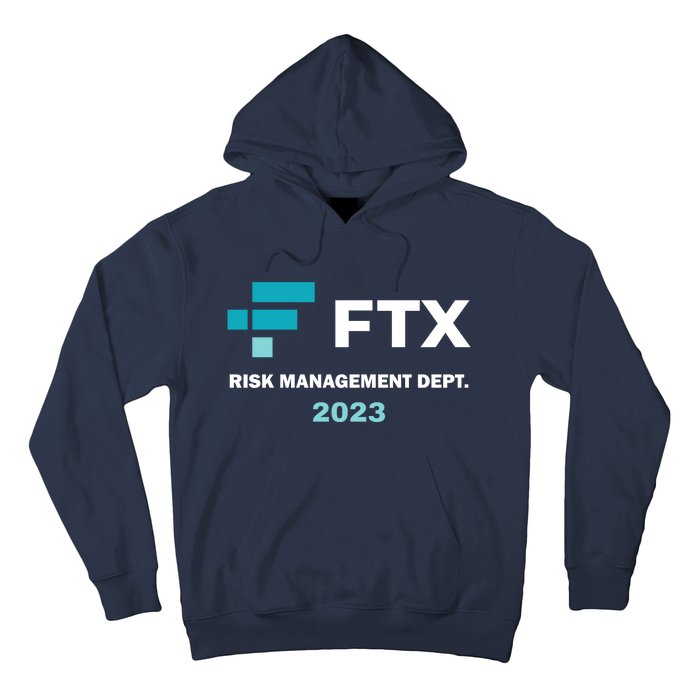 FTX Risk Management Dept 2023 Trading Trader Funny Gift Hoodie