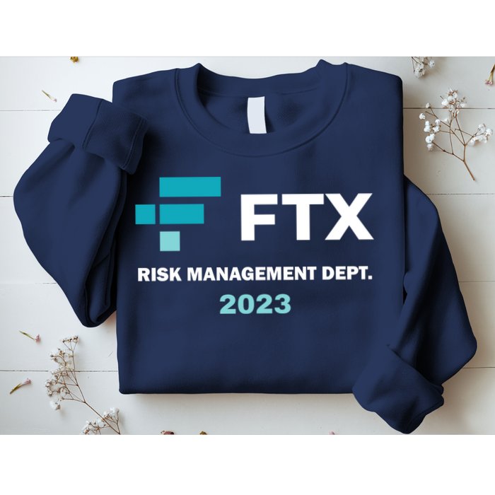 FTX Risk Management Dept 2023 Trading Trader Funny Gift Sweatshirt