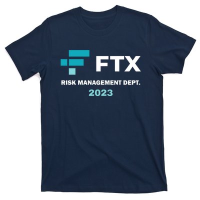 FTX Risk Management Dept 2023 Trading Trader Funny Gift T-Shirt