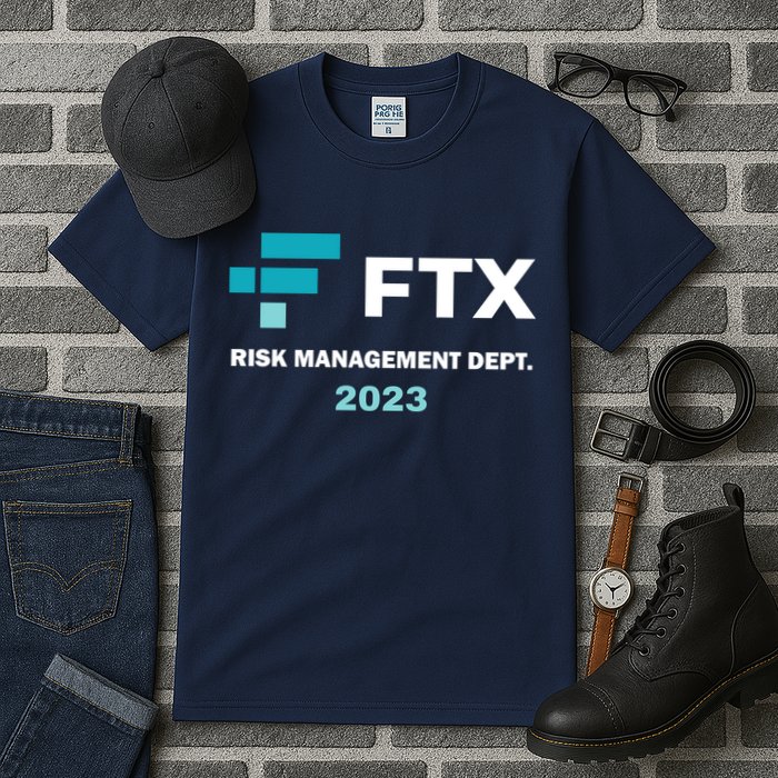 FTX Risk Management Dept 2023 Trading Trader Funny Gift Tall T-Shirt