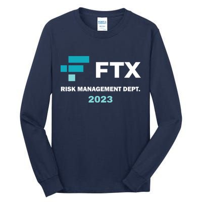 FTX Risk Management Dept 2023 Trading Trader Funny Gift Tall Long Sleeve T-Shirt