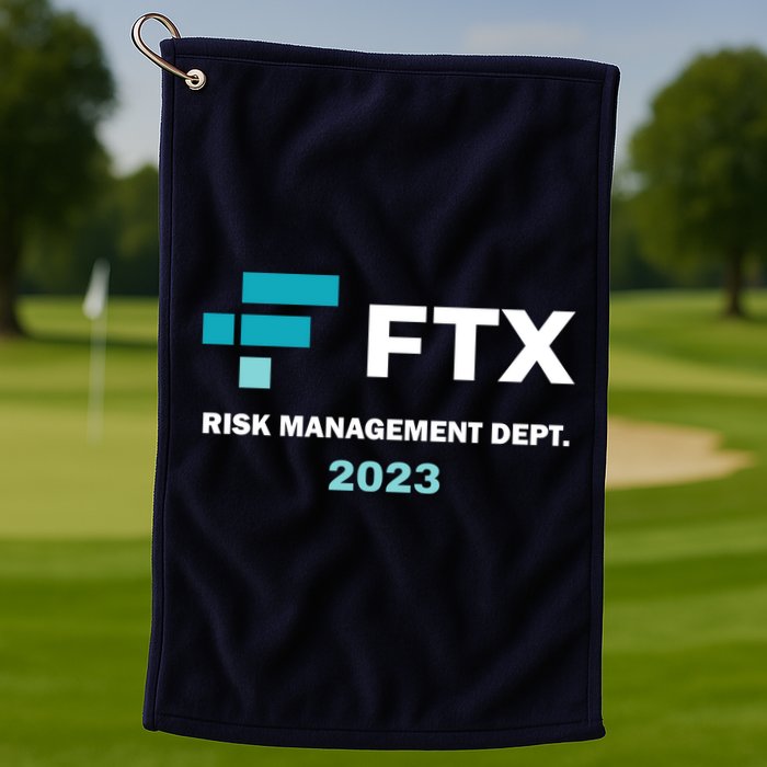 FTX Risk Management Dept 2023 Trading Trader Funny Gift Golf Towel