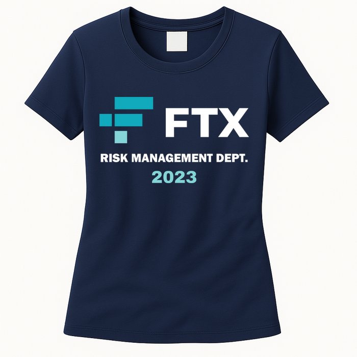 FTX Risk Management Dept 2023 Trading Trader Funny Gift Womens T-Shirt