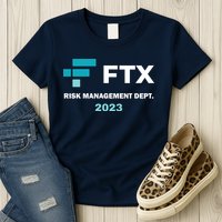 FTX Risk Management Dept 2023 Trading Trader Funny Gift Womens T-Shirt